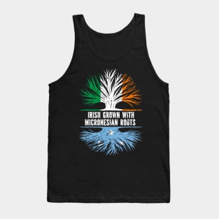 Irish Grown With Micronesian Roots Ireland Flag Tank Top